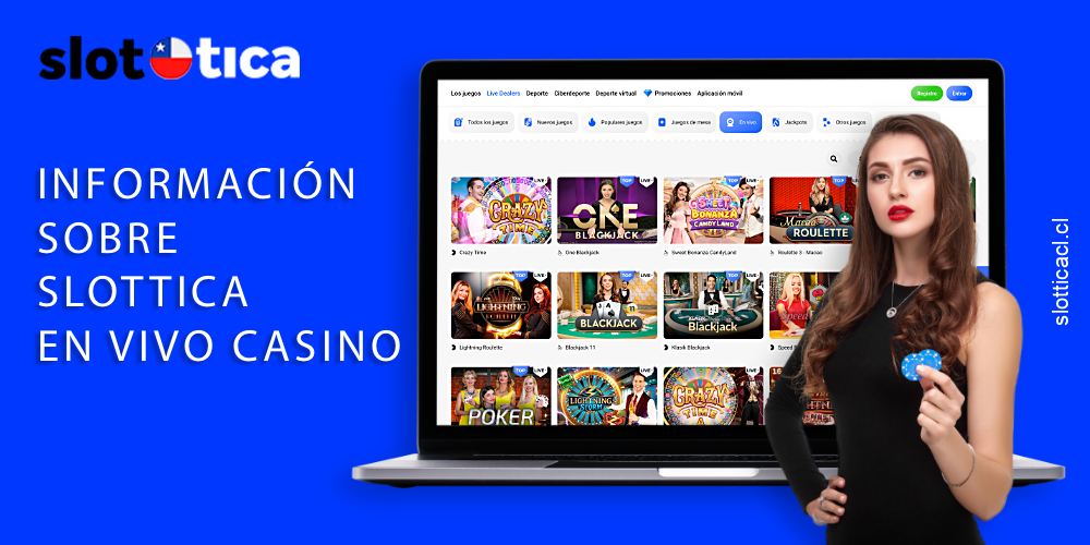 Más información sobre Slottica live casino en Chile